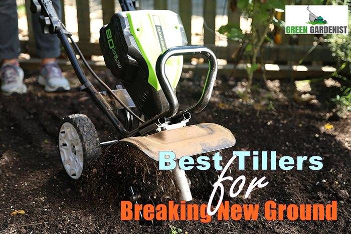 best tillers for Breaking New Ground
